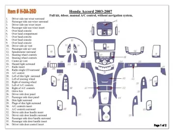 Honda Accord 2003-2007 Voll Satz, Manual Gearbox A/C Control, Without NAVI system, 4 Doors BD innenausstattung armaturendekor co