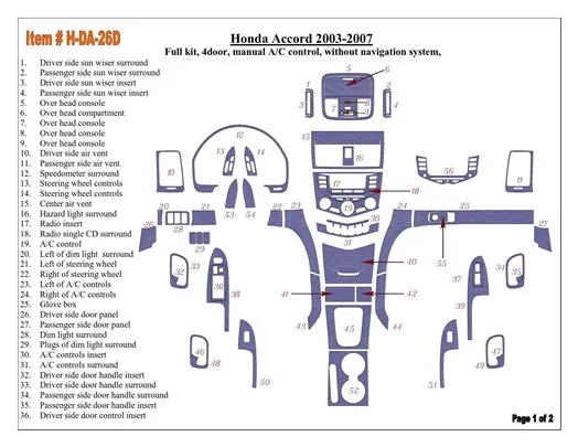 Honda Accord 2003-2007 Voll Satz, Manual Gearbox A/C Control, Without NAVI system, 4 Doors BD innenausstattung armaturendekor co