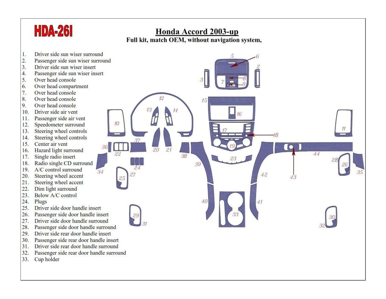 Honda Accord 2003-2007 Full Set, OEM Compliance, Without NAVI system Interior BD Dash Trim Kit