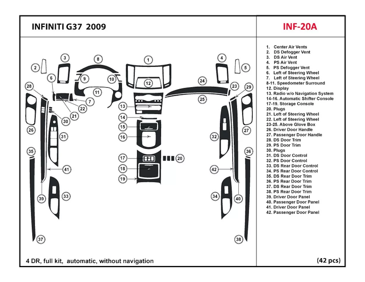 Infiniti G37 2007-2009 Full Set, Automatic Gear, Without NAVI BD Interieur Dashboard Bekleding Volhouder