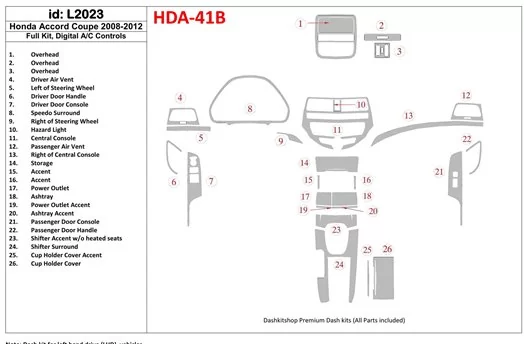 Honda Accord 2008-2012 Full Set, 2 Doors (Coupe), Automatic AC Control BD Interieur Dashboard Bekleding Volhouder