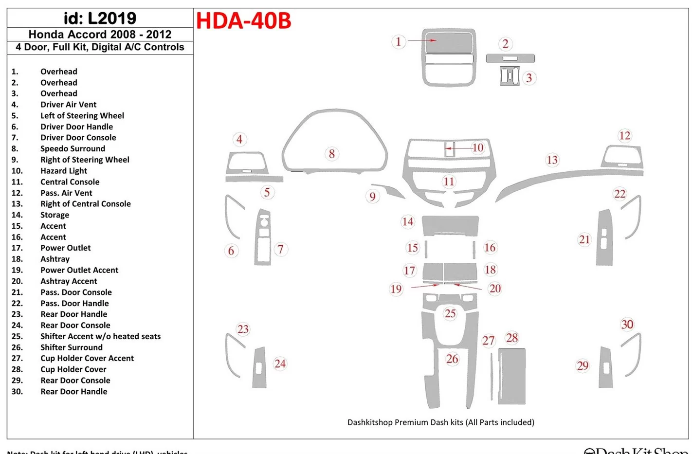 Honda Accord 2008-2012 Full Set, 4 Doors, Automatic AC Control BD Interieur Dashboard Bekleding Volhouder