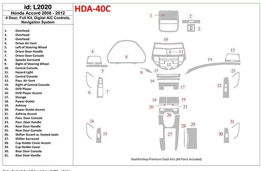 Honda Accord 2008-2012 Ensemble Complet, 4 Des portes, Contrôle Aut la climatisation, Avec NAVI system BD Kit la décoration du t