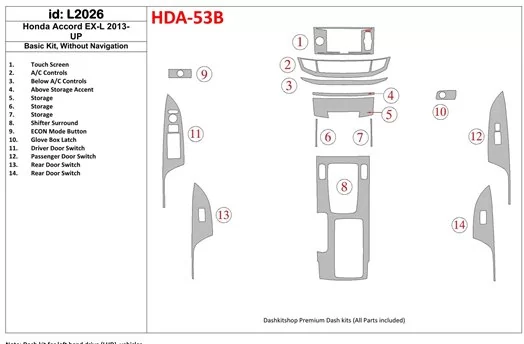 Honda Accord 2013-UP Basic Set, Without NAVI BD Interieur Dashboard Bekleding Volhouder