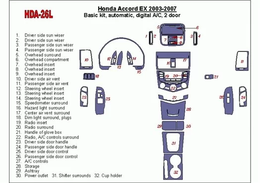 Honda Accord EX 2003-2007 Paquet de base, Boîte automatique, Automatic A/C, 2 Des portes BD Kit la décoration du tableau de bord