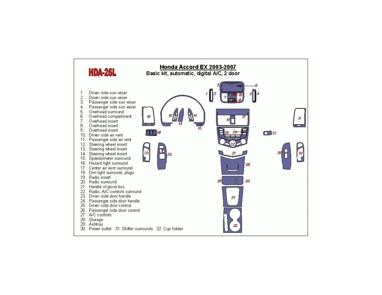 Honda Accord EX 2003-2007 Basic Set, Automatic Gear, Automatic A/C, 2 Doors BD Interieur Dashboard Bekleding Volhouder