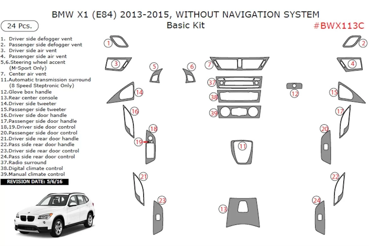 BMW X1 E84 2009–2015 Base Habillage Décoration de Tableau de Bord 24-Pièce